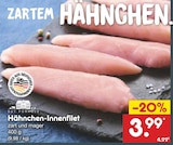 Aktuelles Hähnchen-Innenfilet Angebot bei Netto Marken-Discount in Duisburg ab 3,99 €