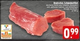 Deutsches Schweinefilet im Angebot bei EDEKA in Essen Deutsches Schweinefilet Angebote bei EDEKA Essen für 0,99 €