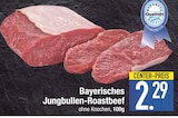 Bayerisches Jungbullen-Roastbeef im EDEKA Prospekt Bayerisches Jungbullen-Roastbeef von im aktuellen EDEKA Prospekt für 2,29 €