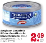 Thunfisch Stücke ohne Öl oder in Sonnenblumenöl im Angebot bei E center in Offenbach Thunfisch Stücke ohne Öl oder in Sonnenblumenöl Angebote von Saupiquet bei E center Offenbach für 2,49 €