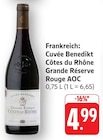 Cuvée Benedikt Côtes du Rhône Grande Réserve Rouge AOC Angebote bei E center Pirmasens für 4,99 €