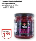 Eingelegte Zwiebeln Angebote von Piquaños bei GLOBUS Zwickau für 1,99 €