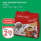 Kaffee-Pads Crema Angebote von Jeden Tag bei GLOBUS Plauen für 2,39 €