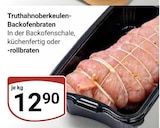 Aktuelles Truthahnoberkeulen-Backofenbraten Angebot bei GLOBUS in Herne ab 12,90 €