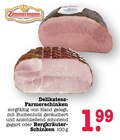 Aktuelle Zimmermann Angebote bei E center in Frankfurt (Main) Aktuelles Delikatess-Farmerschinken Angebot bei E center in Frankfurt (Main) ab 1,99 €
