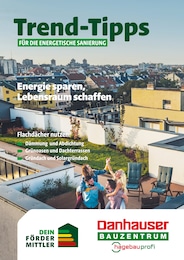 Danhauser Prospekt für Burglengenfeld: "Trend-Tipps FÜR DIE ENERGETISCHE SANIERUNG", 8 Seiten, 18.07.2025 - 27.07.2025
