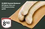GLOBUS Hattersheim - Gourmet-Bratwurst Angebot im Prospekt Gourmet-Bratwurst bei GLOBUS im Hattersheim Prospekt für 8,90 €