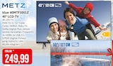 blue 40MTF3001Z 40" LCD-TV im Angebot bei Kaufhaus Stolz in Rostock blue 40MTF3001Z 40" LCD-TV Angebote von METZ bei Kaufhaus Stolz Rostock für 249,99 €