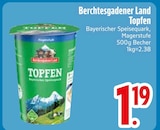 Topfen im Angebot bei EDEKA in Passau Topfen Angebote von Berchtesgadener Land bei EDEKA Passau für 1,19 €