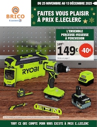 Prospectus E.Leclerc à Montayral, "FAITES VOUS PLAISIR À PRIX E.LECLERC", 12 pages, 25/11/2025 - 13/12/2025