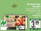 Bio-Black Tiger Garnelen im EDEKA Prospekt Bio-Black Tiger Garnelen von im aktuellen EDEKA Prospekt für 3,99 €