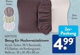 Bezug für Nackenstützkissen bei ALDI SÜD im Maulburg Prospekt für 4,99 €