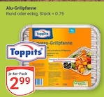 Alu-Grillpfanne im Angebot bei GLOBUS in Kaarst Alu-Grillpfanne Angebote von Toppits bei GLOBUS Kaarst für 2,99 €