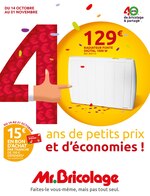 Catalogue Mr Bricolage à Caen, avec 21 pages Prospectus Mr Bricolage à Caen, "40 ans de petits prix et d’économies !", 21 pages, 14/10/2020 - 01/11/2020