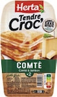 Tendre Croc’ au comté conservation sans nitrite - Herta en promo chez Monoprix Antony à 2,17 €