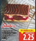 Donauwelle von Schäfer's für 2,25 € bei E center im Angebot Donauwelle von Schäfer's im aktuellen E center Prospekt