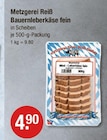 Bauernleberkäse fein von Metzgerei Reiß im aktuellen V-Markt Prospekt für 4,90 €