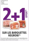 2+1 OFFERT SUR LES BARQUETTES NEGRONI à Intermarché Super dans Vesancy 2+1 OFFERT SUR LES BARQUETTES NEGRONI à Intermarché Super dans Vesancy