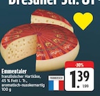 Emmentaler bei EDEKA im Sayda Prospekt für 1,39 €