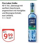 Vodka im Angebot bei GLOBUS in Pirmasens Vodka Angebote von Five Lakes bei GLOBUS Pirmasens für 9,99 €