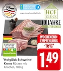 Schweine-Krone bei EDEKA im Wittlich Prospekt für 1,49 €