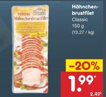 Aktuelle Hähnchen Angebote bei Netto Marken-Discount in Ludwigshafen (Rhein) Aktuelles Hähnchenbrustfilet Classic Angebot bei Netto Marken-Discount in Ludwigshafen (Rhein) ab 1,99 €