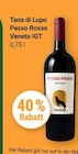 GLOBUS - Tana di Lupo Passo Rosso Veneto IGT Angebot im Prospekt Tana di Lupo Passo Rosso Veneto IGT bei GLOBUS im Prospekt "" für