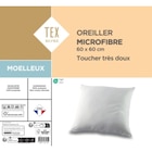 Oreiller "Microfibre" - TEX HOME - Carrefour à Avignon Oreiller "Microfibre" - TEX HOME en promo chez Carrefour Avignon à 9,99 €