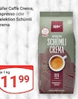 Caffè Crema im Angebot bei GLOBUS in Halle Caffè Crema Angebote von Käfer bei GLOBUS Halle für 11,99 €