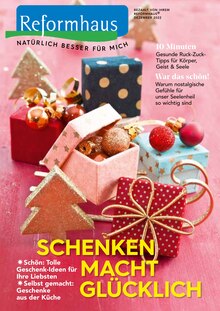 Reformhaus Bad Oldesloe Prospekt der aktuellen Woche, gültig von 01.12.2022 bis 31.12.2022 Aktueller Reformhaus Bad Oldesloe Prospekt "Natürlich besser…für mich!" mit 56 Seiten