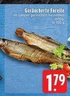 Aktuelles Geräucherte Forelle Angebot bei EDEKA in Mönchengladbach ab 1,79 €