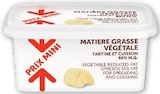 Matiere grasse vegetale 55% MG tartine et cuisson - U Express à Chartres Matiere grasse vegetale 55% MG tartine et cuisson en promo chez U Express Chartres à 1,15 €