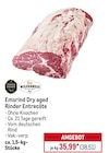 Aktuelle Rindfleisch Angebote bei METRO in Dortmund Aktuelles Emsrind Dry aged Rinder Entrecôte Angebot bei METRO in Dortmund ab 38,51 €