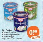Crème fraîche, Crème légère oder Creme Vega im Angebot bei tegut in Böblingen Crème fraîche, Crème légère oder Creme Vega Angebote von Dr. Oetker bei tegut Böblingen für 0,99 €
