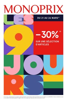 Prospectus Monoprix à Paris, "Les 9 Jours", 3 pages de promos valables du 21/03/2023 au 26/03/2023