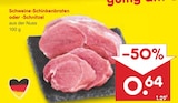 Schweine-Schinkenbraten oder -Schnitzel bei Netto Marken-Discount im Weißenburg Prospekt für 0,64 €