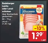 Lachs- oder Landschinken Angebote von Radeberger bei Netto Marken-Discount Oranienburg für 1,29 €
