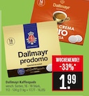 Kaffeepads Angebote von Dallmayr bei Marktkauf Filderstadt für 1,99 €