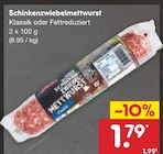 Schinkenzwiebelmettwurst von  im aktuellen Netto Marken-Discount Prospekt für 1,79 €