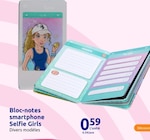 Bloc-notes smartphone - Selfie Girls en promo chez Action Romans-sur-Isère à 0,59 €