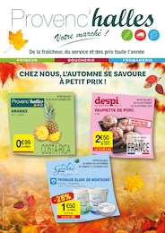 Catalogue Supermarchés Provenc’halles en cours à Détrier et alentours, CHEZ NOUS, L’AUTOMNE SE SAVOURE À PETIT PRIX !, 6 pages, 30/09/2025 - 12/10/2025