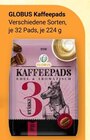 Kaffeepads im Angebot bei GLOBUS in Saarlouis Kaffeepads Angebote von Globus bei GLOBUS Saarlouis