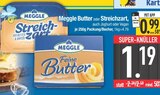 Butter im EDEKA Prospekt Meggle Butter oder Streichzart im aktuellen EDEKA Prospekt für 0,99 €