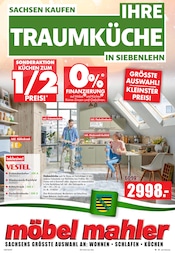 Aktueller Möbel Mahler Siebenlehn Möbel & Einrichtung Prospekt in Sedlitz und Umgebung, "IHRE TRAUMKÜCHE" mit 16 Seiten, 21.01.2026 - 03.02.2026