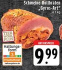Schweine-Rollbraten Gyros-Art im Angebot bei E center in Mönchengladbach Schweine-Rollbraten Gyros-Art Angebote bei E center Mönchengladbach für 9,99 €
