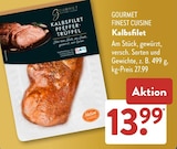 ALDI SÜD Jüchen - Kalbsfilet Angebot im Prospekt Kalbsfilet bei ALDI SÜD im Jüchen Prospekt für 13,99 €