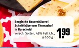 Schnittkäse vom Thomashof in Burscheid Angebote von Bergische Bauernkäserei bei REWE Kleve für 1,99 €