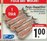 Aktuelles Matjes-Doppelfilet Angebot bei E center in Aachen ab 1,00 €