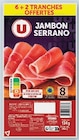 Super U Parentis-en-Born - Promo Jambon serrano Promo Jambon serrano à 1,73 € dans le catalogue Super U à Parentis-en-Born