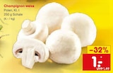 Aktuelle Champignons Angebote bei Netto Marken-Discount in Duisburg Aktuelles Champignon weiss Angebot bei Netto Marken-Discount in Duisburg ab 1,00 €